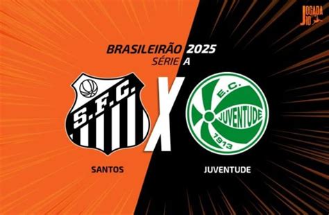 Classificações De Santos Futebol Clube X Esporte Clube Juventude - Santos x Juventude, AO VIVO, com a Voz do Esporte, às 18h30