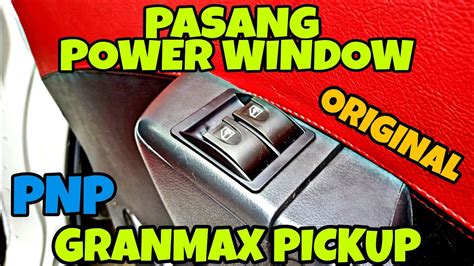 Pasang Power Window Di Granmax Pickup Pasang Power Window Pnp Di