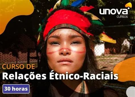 Curso Gratuito Rela Es Tnico Raciais Unova Cursos