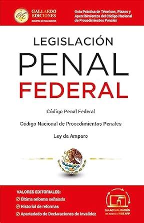 C Digo Penal Federal Esencial Codigo Nacional De Procedimientos