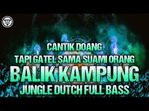 Dj Cantik Doang Tapi Gatel Sama Suami Orang Dj Balik Kampung Remix