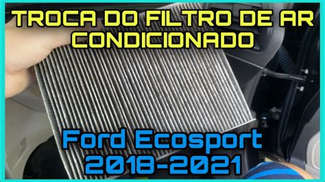 Como Trocar O Filtro De Ar De Cabine Da Nova Ecosport Youtube