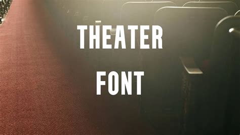 Theater Font Free Download