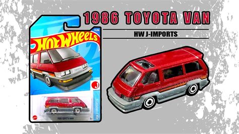 286 1986 Toyota Van Hot Wheels J Imports YouTube