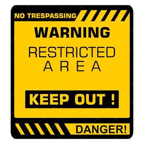 Premium Vector Warning Restricted Area Keep Out Sign Vector