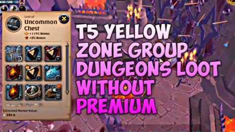 T5 Yellow Zone Group Dungeons Loot Without Premium Albion Online