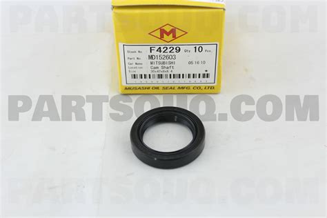 OIL SEAL,CAMSHAFT MD152603 | Mitsubishi Parts | PartSouq