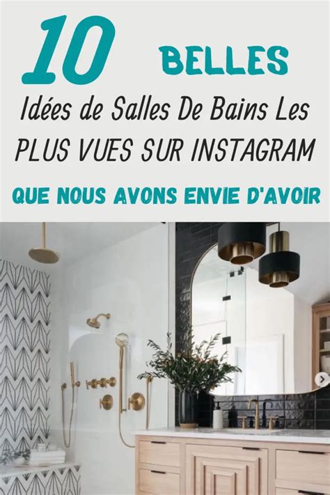 Les 10 Plus Belles Salles De Bains Vues Sur Instagram