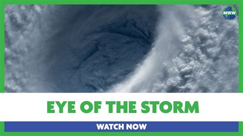 Eye Of The Storm Eye Of A Hurricane Youtube