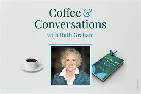 Coffee and Conversations with Ruth Graham - SOLD OUT - The Billy Graham ...