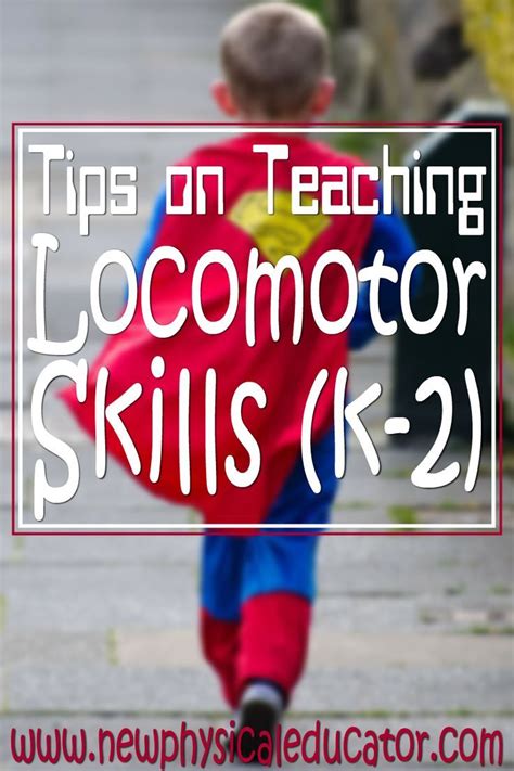 Teaching Locomotor Skills | Physical education lesson plans, Physical ...