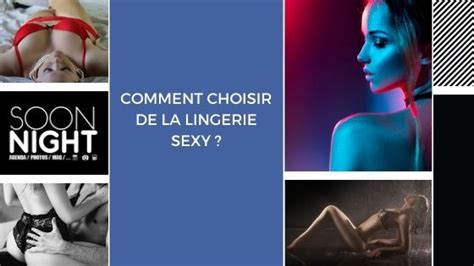 Comment Choisir De La Lingerie Sexy