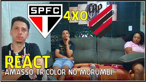 REACT SÃO PAULO 4X0 ATHLÉTICO PARANAENSE BRASILEIRÃO 2022 YouTube