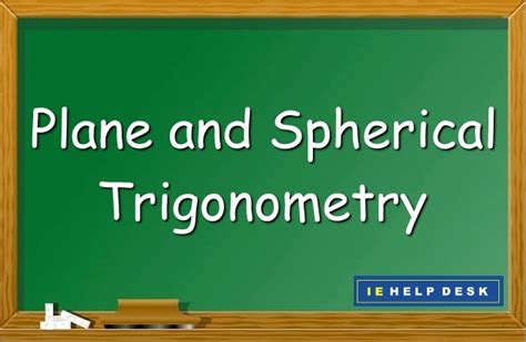 Ie Help Desk Plane And Spherical Trigonometry