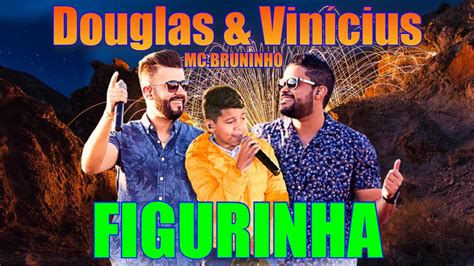 Figurinha Douglas Vin Cius Ft Mc Bruninho Youtube Music