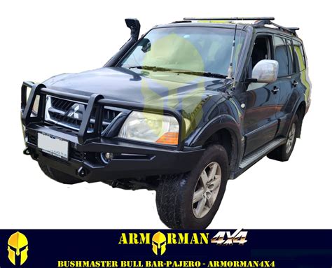 Bull Bar Bushmaster For Pajero 2006 2018 ARMORMAN4X4 Armorman 4x4