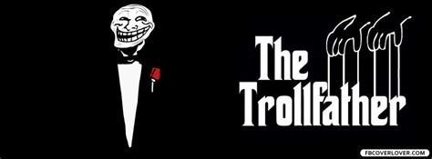 The Troll Father Facebook Cover