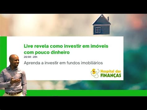 Como investir em imóveis pouco dinheiro YouTube