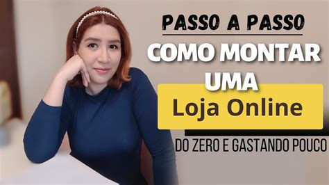 DICAS De Como CRIAR UMA LOJA ONLINE Montando Uma Loja Online Do Zero