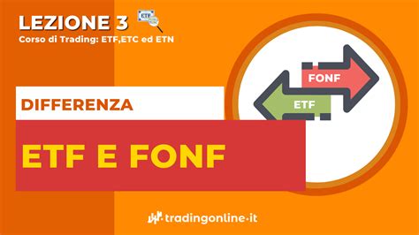 Etf Etc Etn Caratteristiche E Differenze Lezione