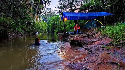 Camping Hujan Deras Bermalam Di Pinggir Sungai Mencari Ikan Sampai