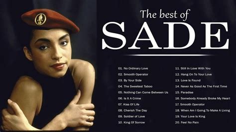 Sade 🎧 The Best Songs Of Sade Sade Greatest Hits Full Album 2022 In