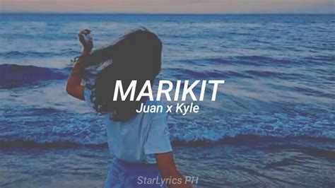 Marikit Juan Kyle Lyrics Youtube