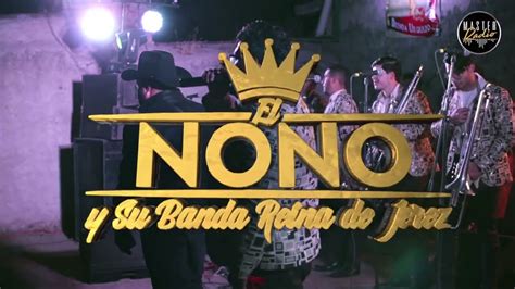 El Nono Y Su Banda Reina De Jerez La Loba YouTube