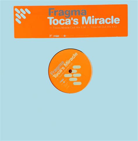 Fragma Toca's Miracle - Fragma – Toca's Miracle (2000, Vinyl) - Discogs