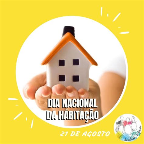 O Dia Da Habitação Deve Servir Para Nos Lembrarmos Não Só Da Importância De Se Ter Um Lar Mas