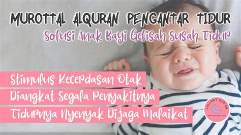 Murottal Pengantar Tidur Bayi Tantrum Susah Tidur Agar Cepat Tidur