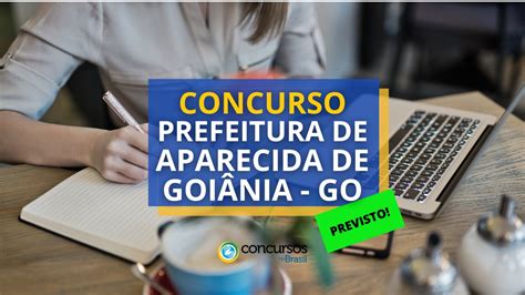 Concurso Prefeitura de Aparecida de Goiânia GO 1 3 mil vagas