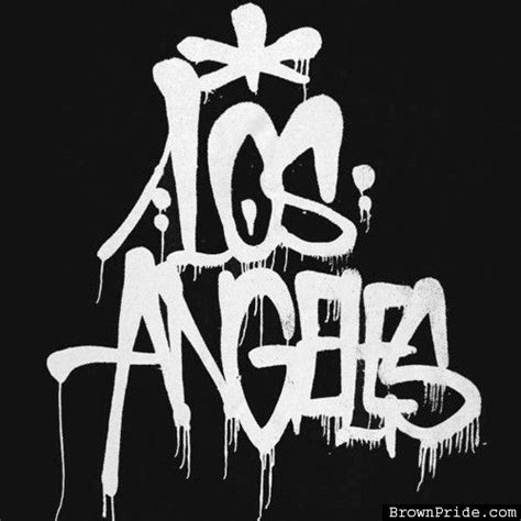 Los Angeles Graffiti Tag - BrownPride.com Photo Gallery