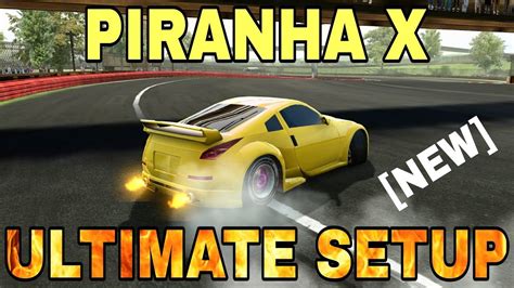 Piranha X Ultimate Setup Test Drive Nissan 350Z CarX Drift Racing