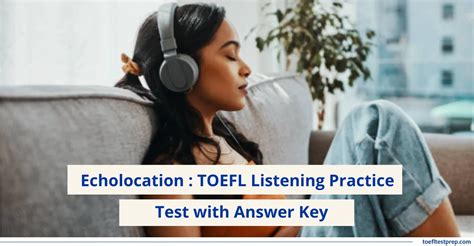 Echolocation Toefl Listening Practice Test With Answer Key