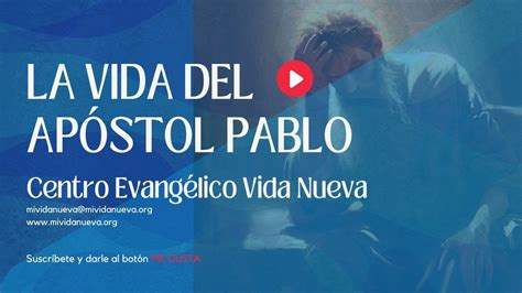 La vida del Apóstol Pablo YouTube