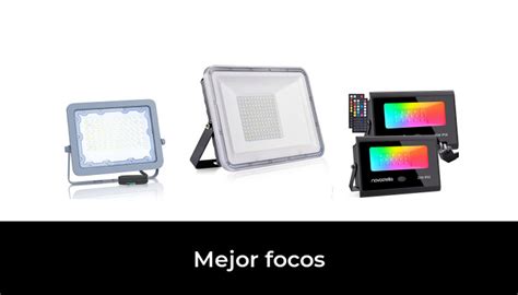 Mejor Focos En Seg N Los Expertos