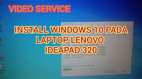 INSTALL WINDOWS DI LAPTOP LENOVO IDEAPAD 320 Part 2 Selesai YouTube