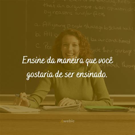 Dia Do Pedagogo Frases Para Enviar Ao Profissional Que Voc Admira