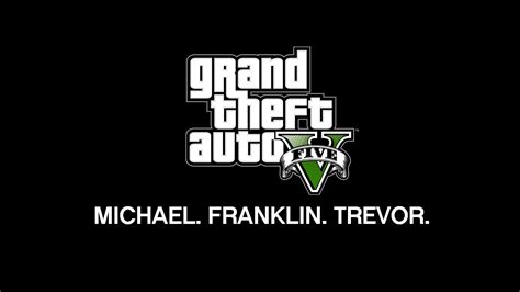 Grand Theft Auto V Michael Franklin Trevor Trailer 3 Youtube