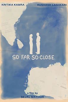 ‎So Far, So Close directed by Sejal Mathur • Film + cast • Letterboxd