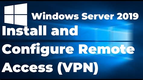 24 Install And Configure Remote Access VPN On Windows Server 2019