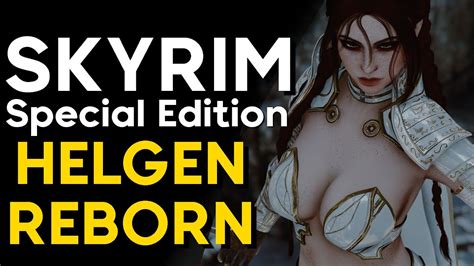 Skyrim Mod Tan T M Helgen Reborn Youtube