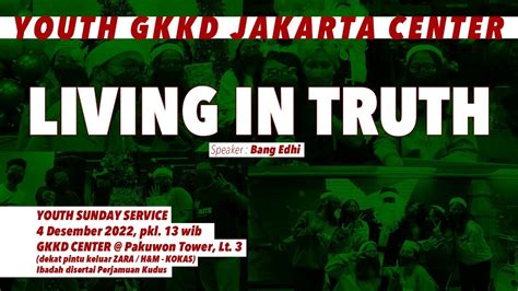 Youth Sunday Service Gkkd Jakarta Desember Pkl Wib Youtube