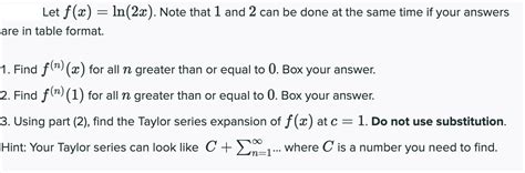 Solved Let F X Ln 2x Note That 1 And 2 Can Be Done At