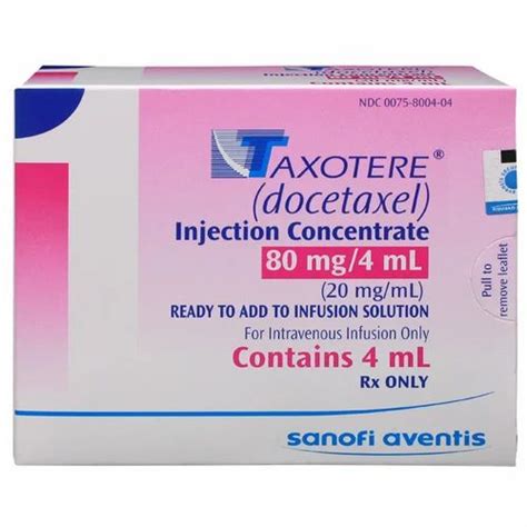 Taxotere By Sanofi Aventis Taxotere Docetaxel Injection Concentrate