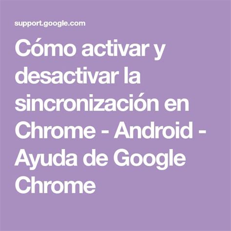 C Mo Activar Y Desactivar La Sincronizaci N En Chrome Android Ayuda