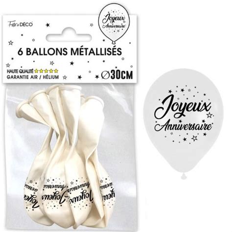 Ballons blanc Métallisés 30cm Joyeux Anniversaire Lot de 6 Badaboum