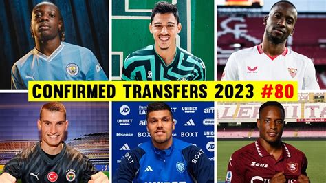 Confirmed Summer Transfers Ft Jeremy Doku Dominik Livakovic