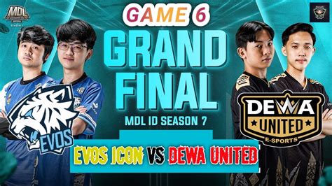 Evos Icon Vs Dewa United Esports Game Grandfinal Mdl Id S Youtube